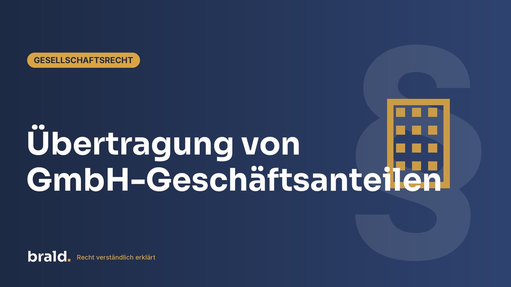Grafik zum Beitrag: Übertragung von GmbH-Geschäftsanteilen