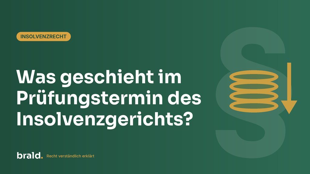 Grafik zum Beitrag: Was geschieht im Prüfungstermin des Insolvenzgerichts?