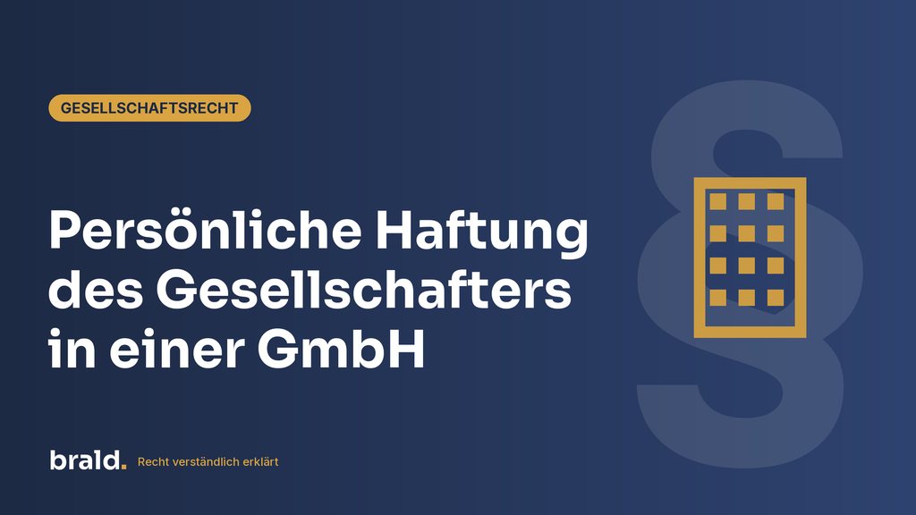 Grafik zum Beitrag: Persönliche Haftung des Gesellschafters in einer GmbH